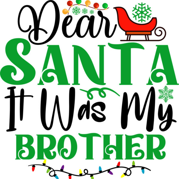DEar Santa It Was As My Brother 01 Thumbnail