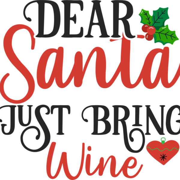 Dear Santa Jast Bring Wine 01 Thumbnail