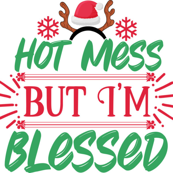 Hot Mess But I m Blessed 1  2  Thumbnail